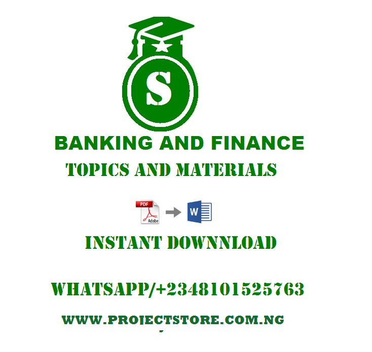 Banking and financeProject Topics and Materials Pdf Free Download