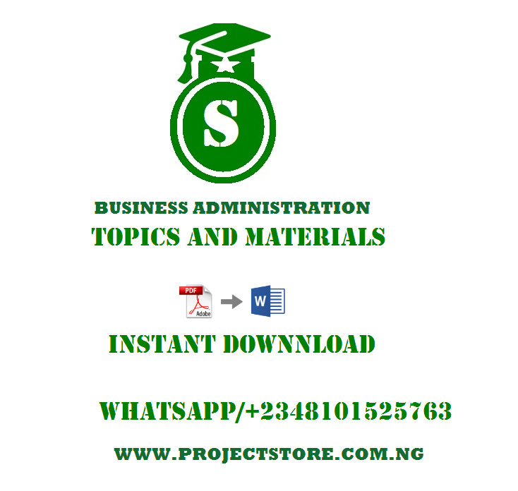 Business Administration and Management Project Topics and Materials Pdf Free Download